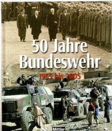 50 Jahre Bundeswehr: 1955 bis 2005