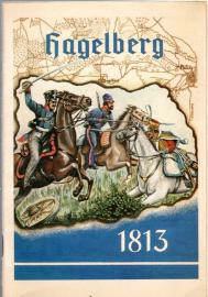 Hagelberg 1813. Zum 175. Jahrestag des Gefechts bei Hagelberg vom 27. August 1813