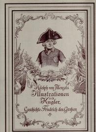 Adolph von Menzel's Illustrationen zu Kugler, Geschichte Friedrich des Grossen. Band I und II.