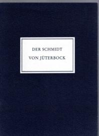 Der Schmidt von Jüterbock (Faksimile) 