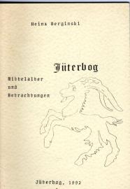 Jüterbog - Mittelalter und Betrachtungen