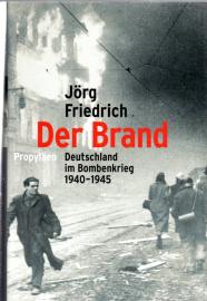 Der Brand: Deutschland im Bombenkrieg 1940-1945