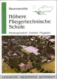 Bauensemble Höhere Fliegertechnische Schule. Niedergörsdorf/Ortsteil Flugplatz