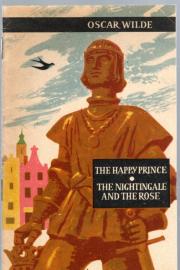 The Happy Prince - The Nighlingale and the Rose
