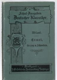 Ernst, Herzog von Schwaben. Ein Trauerspiel in fünf Aufzügen. Schulausgabe