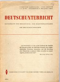 Deutschunterricht Zeitschrift für Erziehungs-und Bildungsaufgaben 5. Jg., Heft 1(1952)