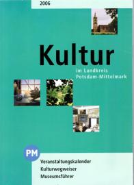 Kultur im Landkreis Potsdam-Mittelmark 2006