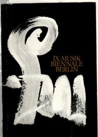 Programmheft IX MUSIK-BIENNALE BERLIN 18. - 27. 2. 1983 in Berlin Hauptstadt der DDR