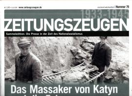 Zeitungszeugen Nr. 79 - Das Massaker von Katyn und die Folgen 