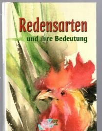 Redensarten: und ihre Bedeutung