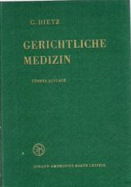 Gerichtliche Medizin für Juristen, Kriminalisten, Studierende der Rechtswissenschaften und Medizin