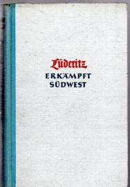 Lüderitz erkämpft Südwest.