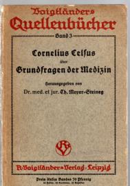 Cornelius Celsus über Grundfragen der Medizin 