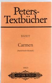 Peters-Textbücher. Bizet : CARMEN (französisch - deutsch) 