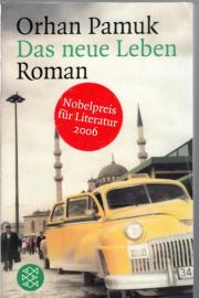 Das neue Leben: Roman