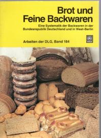 Brot und Feine Backwaren. Eine Systematik der Backwaren in der Bundesrepublik Deutschland und West-Berlin