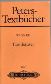 Peters-Textbücher :  Tannhäuser und der Sängerkrieg auf der Wartburg. 