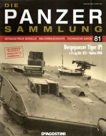 Die PANZER SAMMLUNG Detailgetreue Modelle, Militärgeschichte, technische Daten. Heft 81