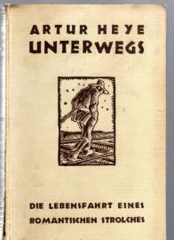 Unterwegs : Die Lebensfahrt eines romantischen Strolches 