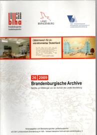 Brandenburgische Archive : Berichte und Mitteilungen aus den Archiven des Landes Brandenburg 26/2009