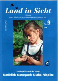 Land in Sicht Nr. 9 (2006) 15 Jahre Landschafts-Förderverein Nuthe-Nieplitz-Niederung e.V. 