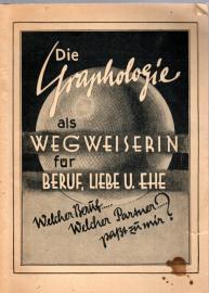 Die Graphologie als Wegweiserin für Beruf, Liebe und Ehe