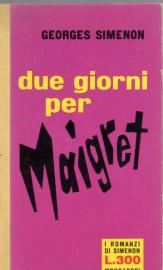 Due giorni per Maigret. 