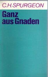 Ganz aus Gnaden. 