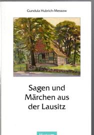 Sagen und Märchen aus der Lausitz