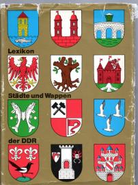 Lexikon der Städte und Wappen der Deutschen Demokratischen Republik (DDR)