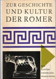 Zur Geschichte und Kultur der Römer - Ergänzungsstoffe für den latainischen Unterricht