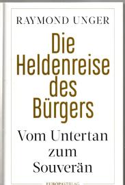 Die Heldenreise des Bürgers: Vom Untertan zum Souverän 