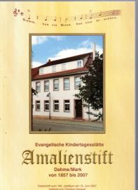 Evangelische Kindertagesstätte Amalienstift Dahme/Mark von 1857 bis 2007