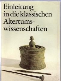 Einleitung in die klassischen Altertumswissenschaften