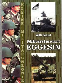 Militärstandort Eggesin : Erinnerungen an unsere Dienstzeit in der 9.Panzerdivision 