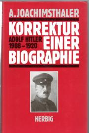 Korrektur einer Biographie: Adolf Hitler 1908-1920