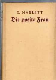 Die zweite Frau . Vollständige Ausgabe