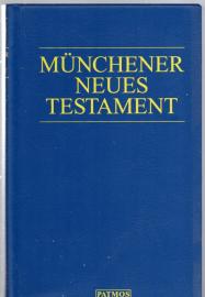 Münchener Neues Testament: Studienübersetzung