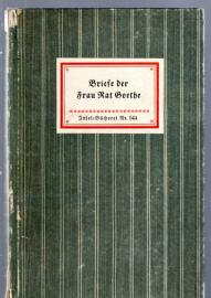 Briefe der Frau Rat Goethe.