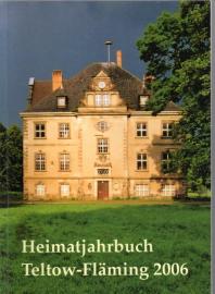 Heimatjahrbuch Teltow-Fläming, 13. Jahrgang, 2006