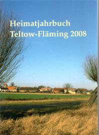 Heimatjahrbuch Teltow-Fläming, 15. Jahrgang, 2008