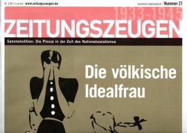 Zeitungszeugen Nr. 27 - Die völkische Idealfrau 