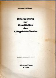 Untersuchung zur Konstitution des Alltagsbewusstseins.