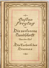 Die verlorene Handschrift. Roman in fünf Büchern. Zweiter Teil. Die Technik des Dramas. 