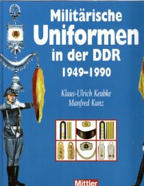 Militärische Uniformen in der DDR 1949-1990