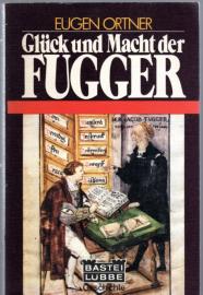 Glück und Macht der Fugger. Glück und Macht der Fugger.
