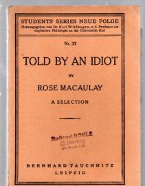 Told by an Idiot : A Selection Told by an Idiot : A Selection