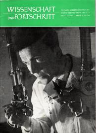 Wissenschaft und Fortschritt : Populärwissenschaftliche Monatsschrift der FDJ 11.Jg., Heft 7/1961 Wissenschaft und Fortschritt : Populärwissenschaftliche Monatsschrift der FDJ 11.Jg., Heft 7/1961