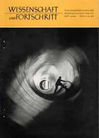 Wissenschaft und Fortschritt : Populärwissenschaftliche Monatsschrift der FDJ 11.Jg., Heft 4/1961 Wissenschaft und Fortschritt : Populärwissenschaftliche Monatsschrift der FDJ 11.Jg., Heft 4/1961