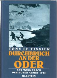 Durchbruch an der Oder : Der Vormarsch der Roten Armee 1945 Durchbruch an der Oder : Der Vormarsch der Roten Armee 1945